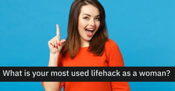 These Women Share Lifehacks That All Women Should Know And It's Awesome