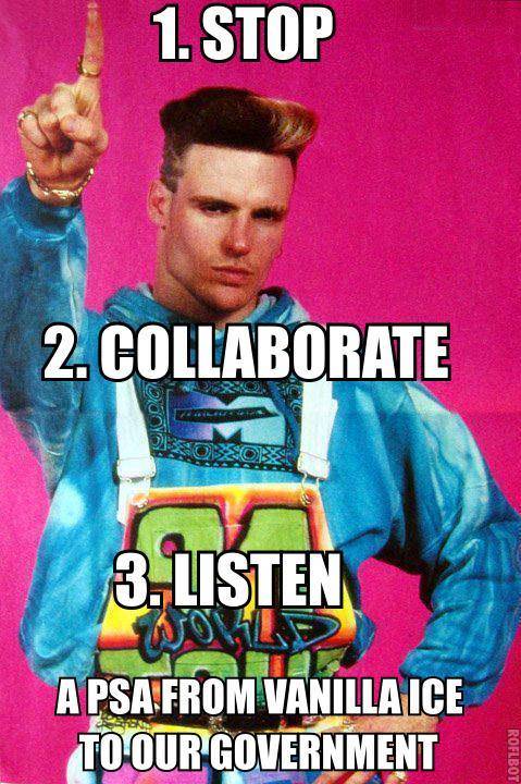 A PSA from Vanilla Ice to our government