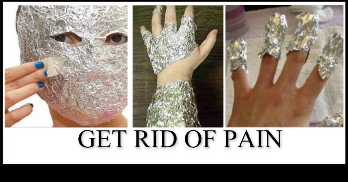 Believe It Or Not You Can Relieve Pain By Using Aluminium Foil