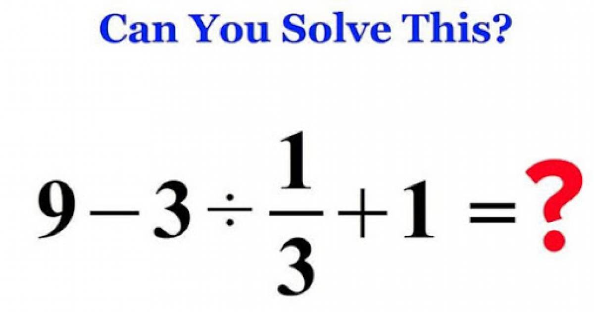 Only 1 In 10 People Can Solve This Elementary School Math Problem Only 1 In 10 People Can Solve This Elementary School Math Problem
