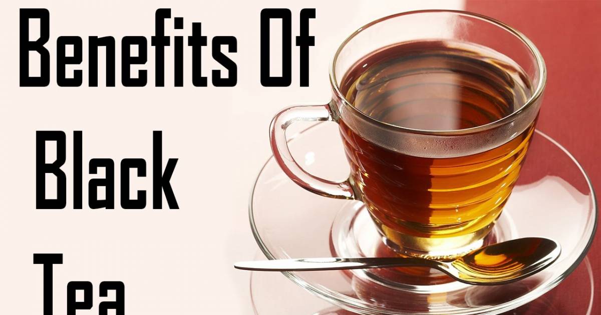 Surprising Benefits Of Black Tea You Haven’t Heard Before ThatViralFeed