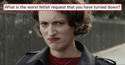 Creepiest Fetish Requests People Have Made